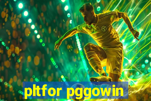 pltfor pggowin